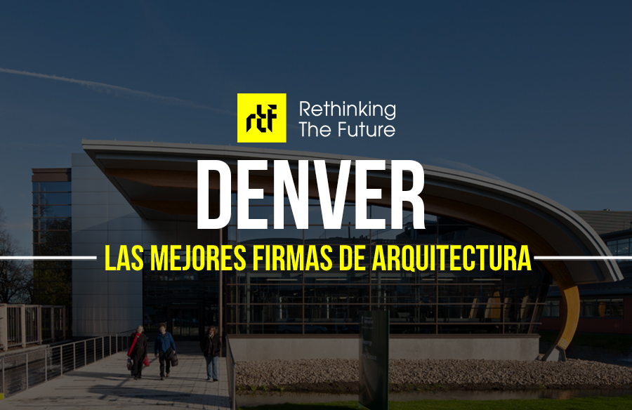 Las mejores firmas de arquitectura en Colorado